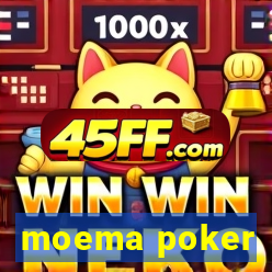 moema poker